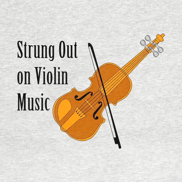 Strung Out On Violin by Barthol Graphics